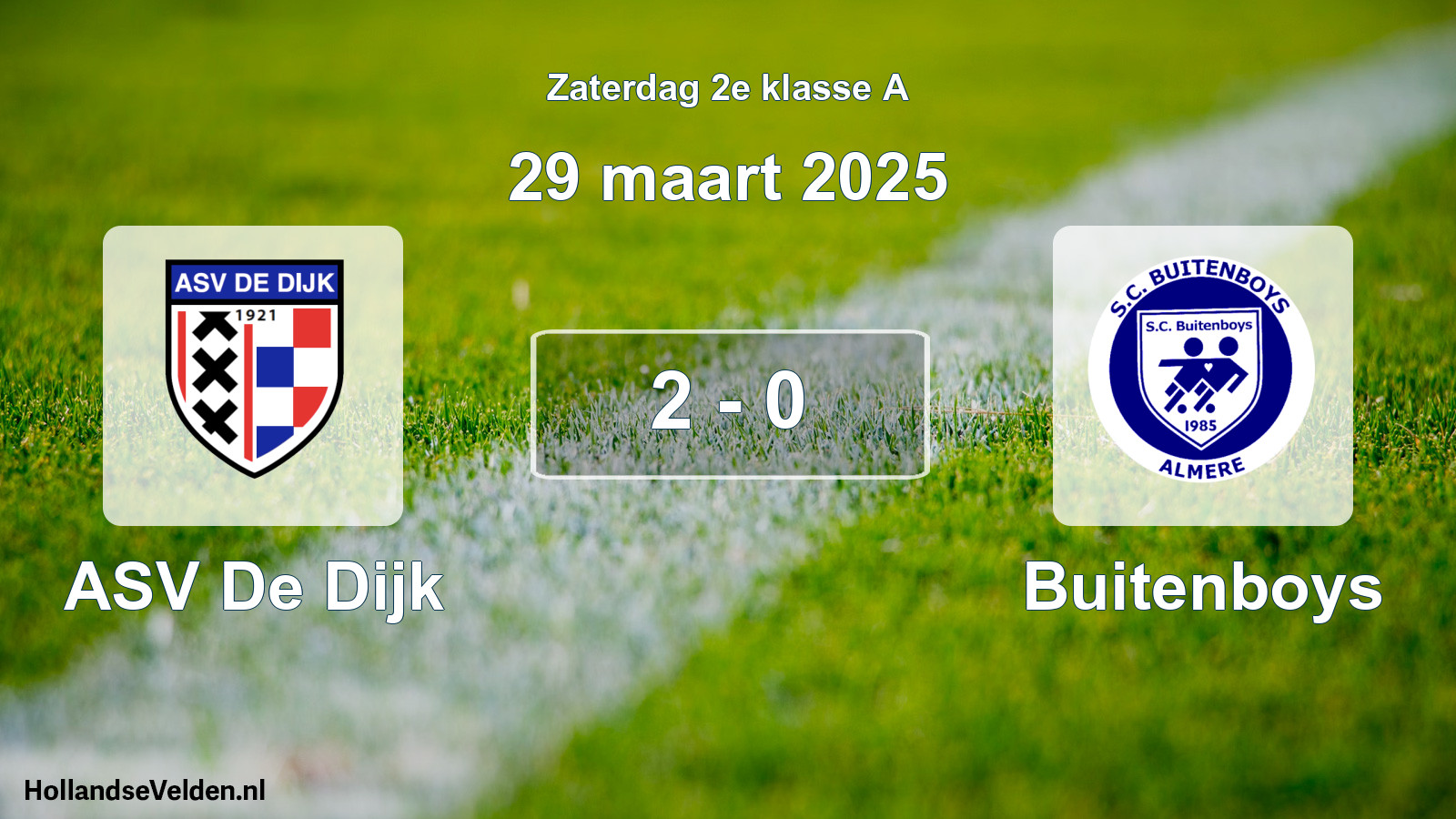 Total number of matches played: ASV De Dijk - Buitenboys 2 - 0 (29 March 2025)