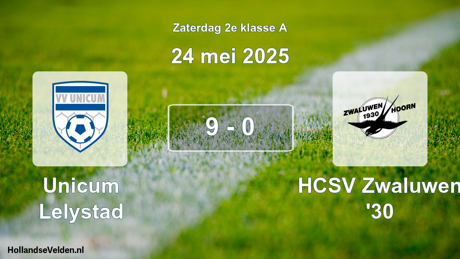 Total number of matches played: Unicum Lelystad - Zwaluwen '30 9 - 0 (24 May 2025)