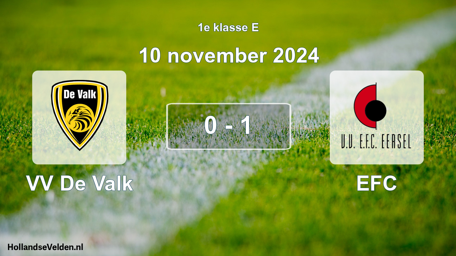 Total number of matches played: VV De Valk - EFC 0 - 1 (10 November 2024)
