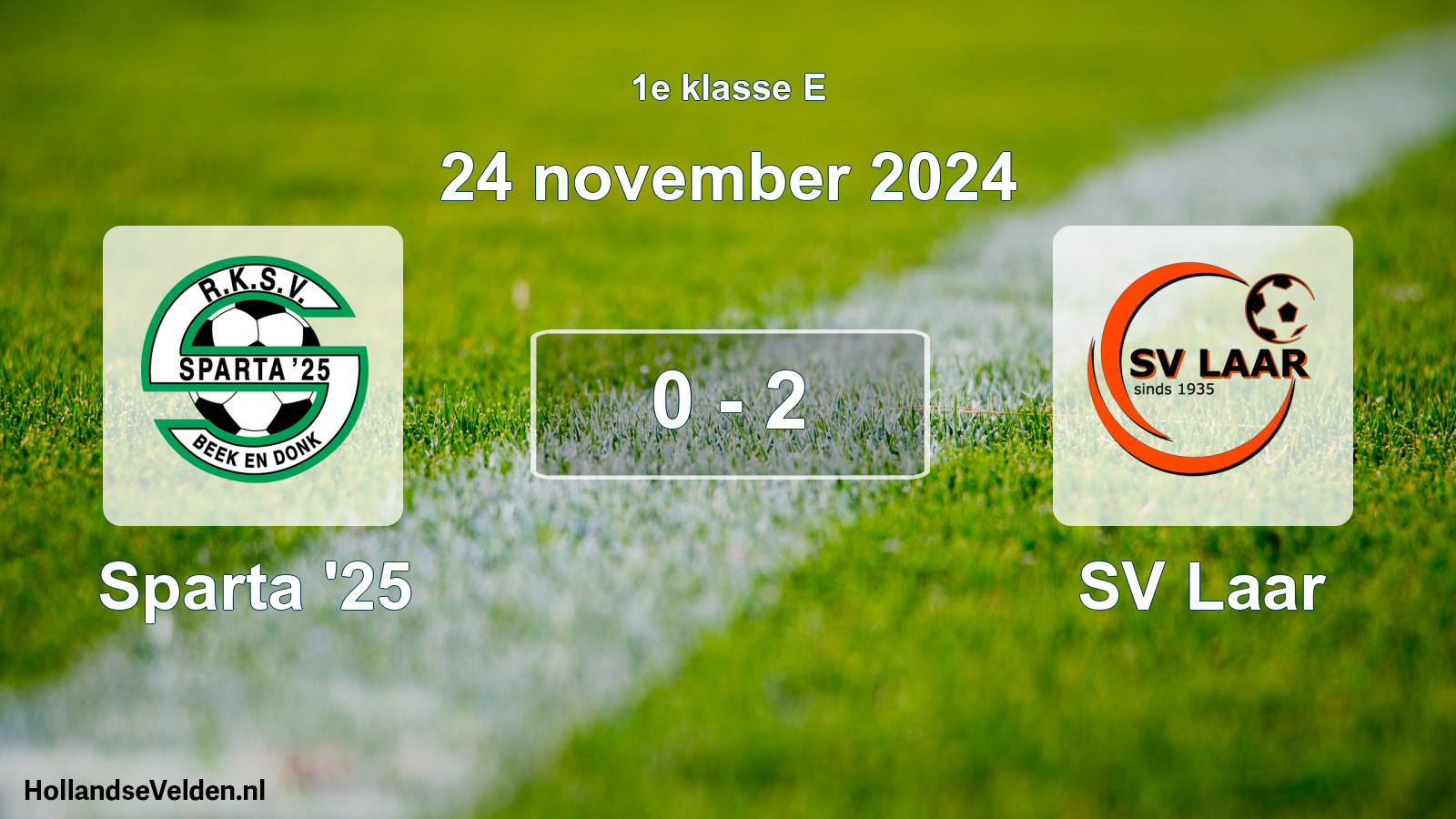 Total number of matches played: Sparta '25 - SV Laar 0 - 2 (24 November 2024)