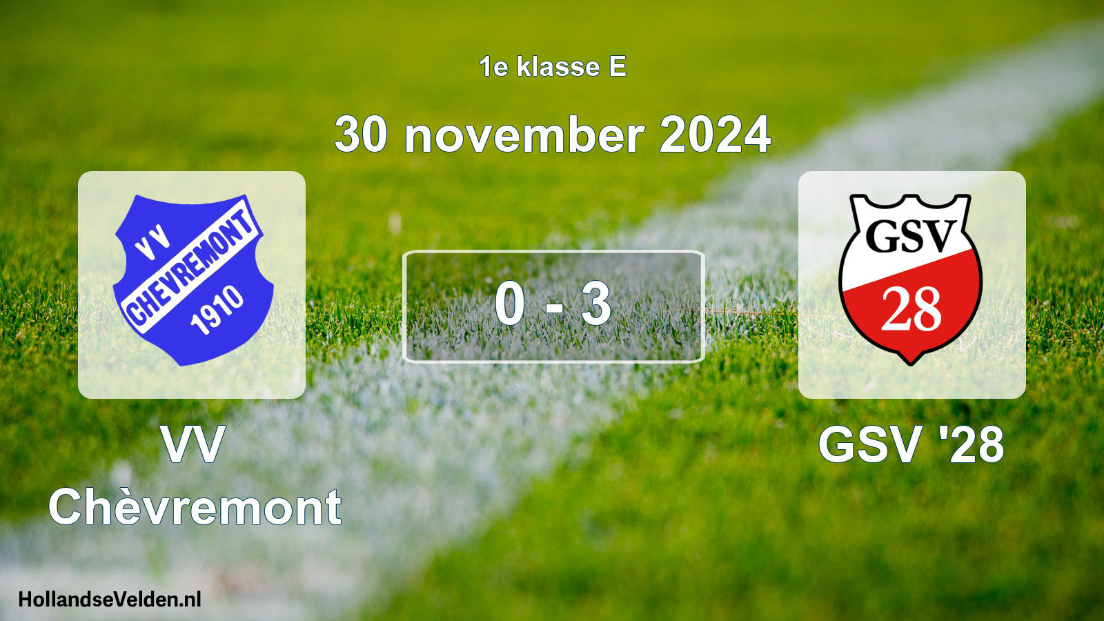 Total number of matches played: VV Chèvremont - GSV '28 0 - 3 (30 November 2024)