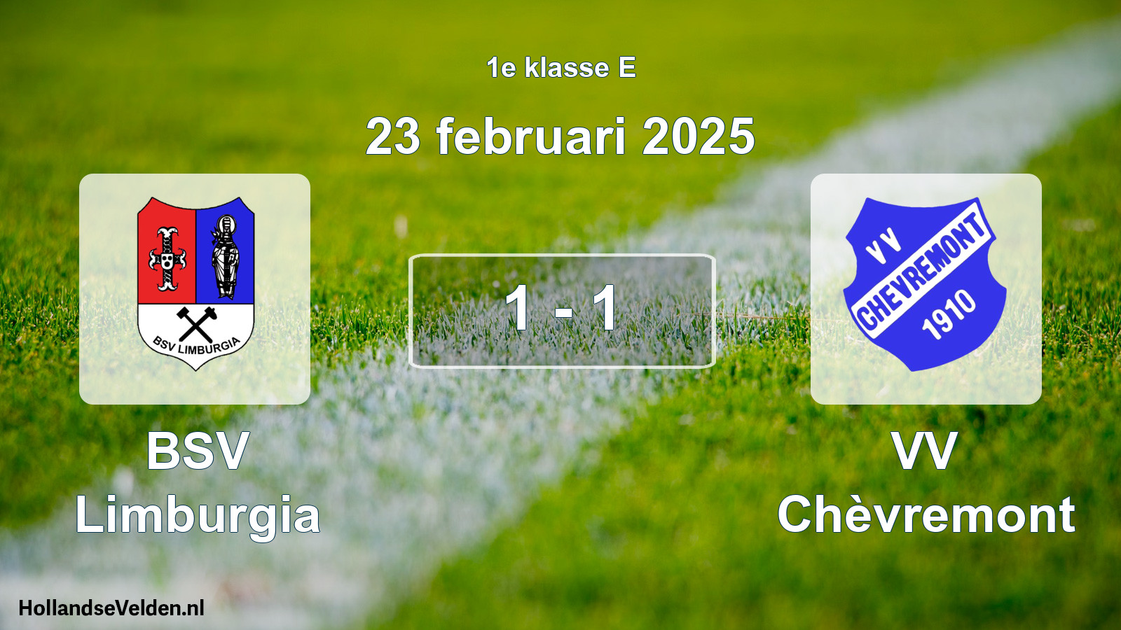 Total number of matches played: BSV Limburgia - VV Chèvremont 1 - 1 (23 February 2025)