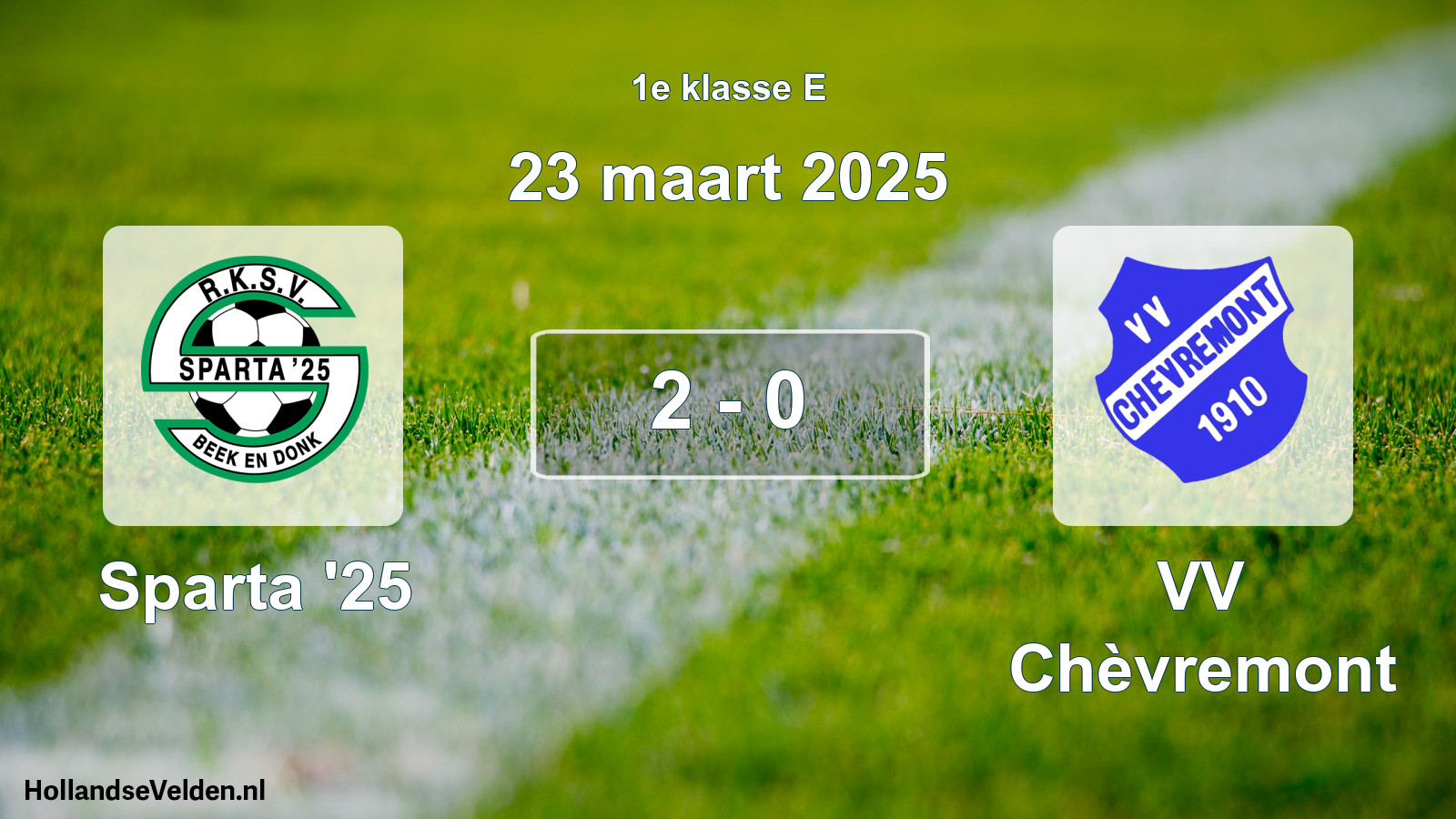 Total number of matches played: Sparta '25 - VV Chèvremont 2 - 0 (23 March 2025)
