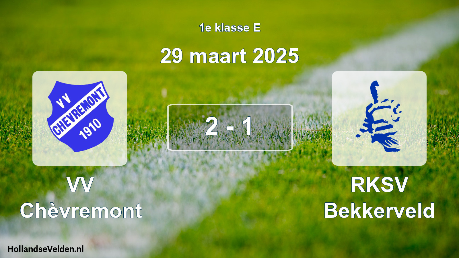 Total number of matches played: VV Chèvremont - RKSV Bekkerveld 2 - 1 (29 March 2025)