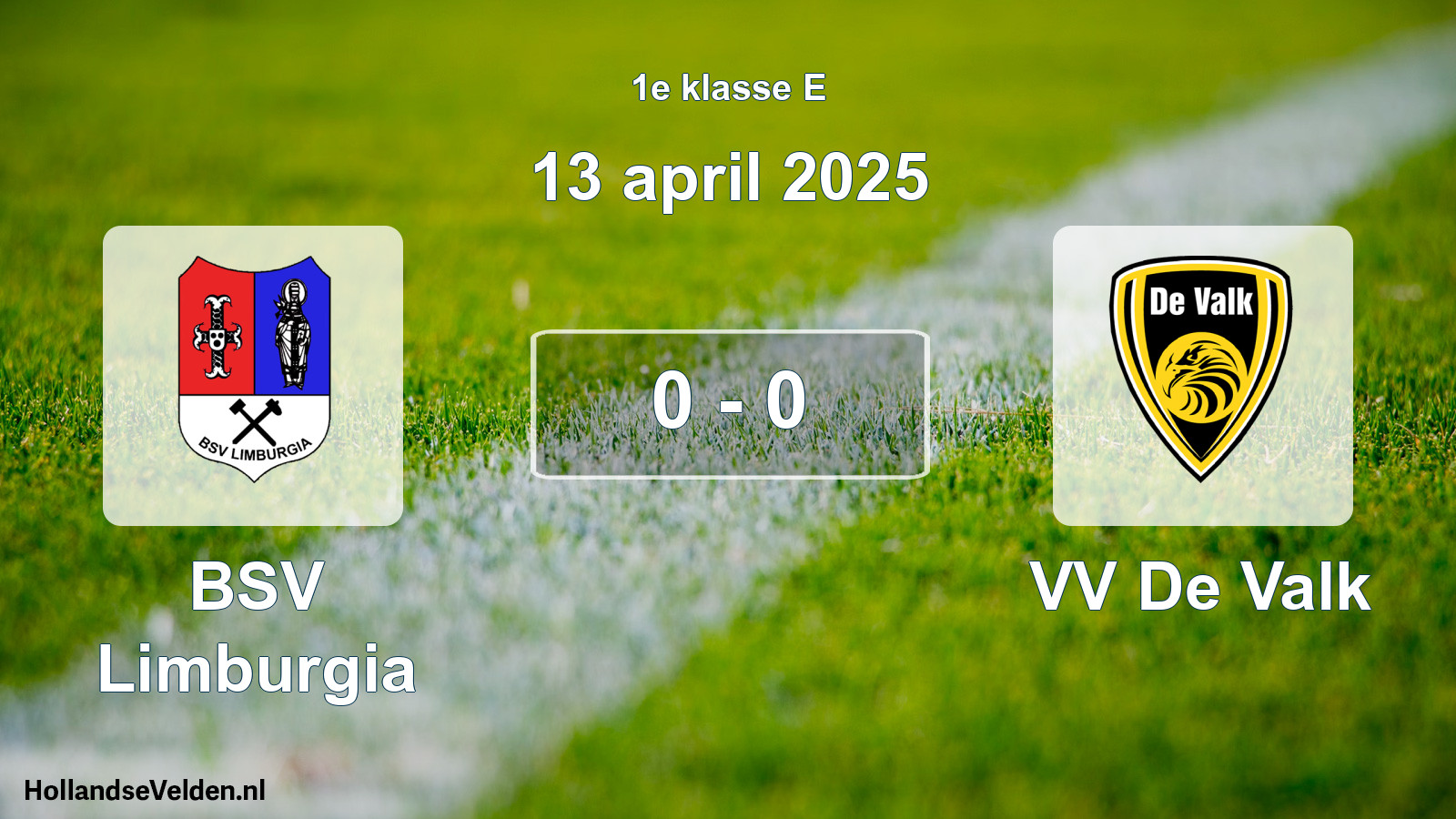 Total number of matches played: BSV Limburgia - VV De Valk 0 - 0 (13 April 2025)
