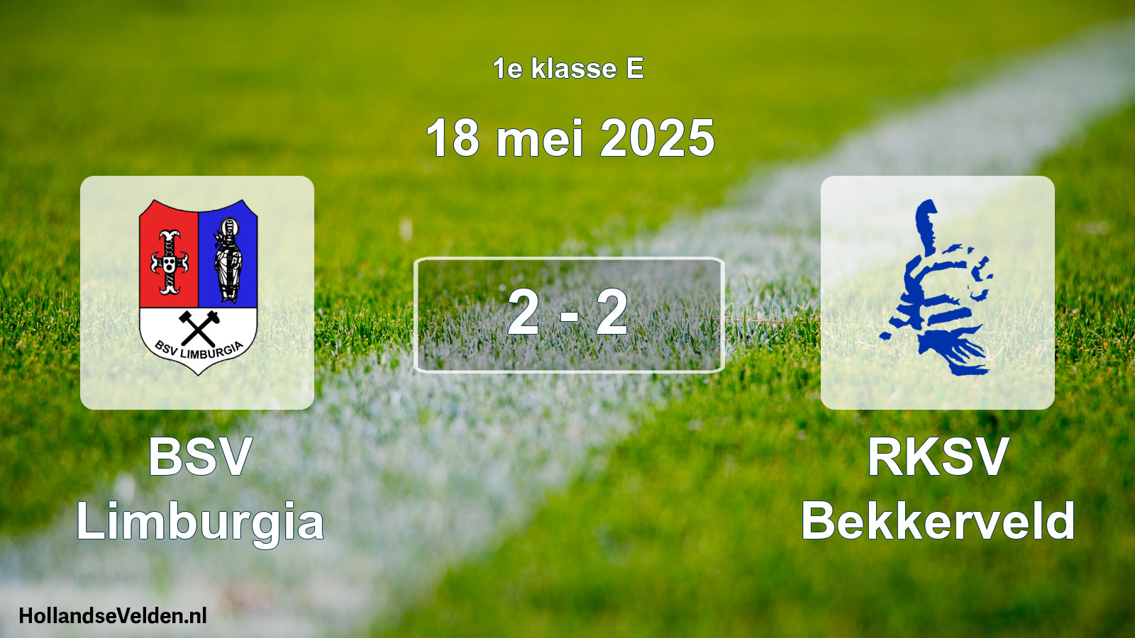 Total number of matches played: BSV Limburgia - RKSV Bekkerveld 2 - 2 (18 May 2025)