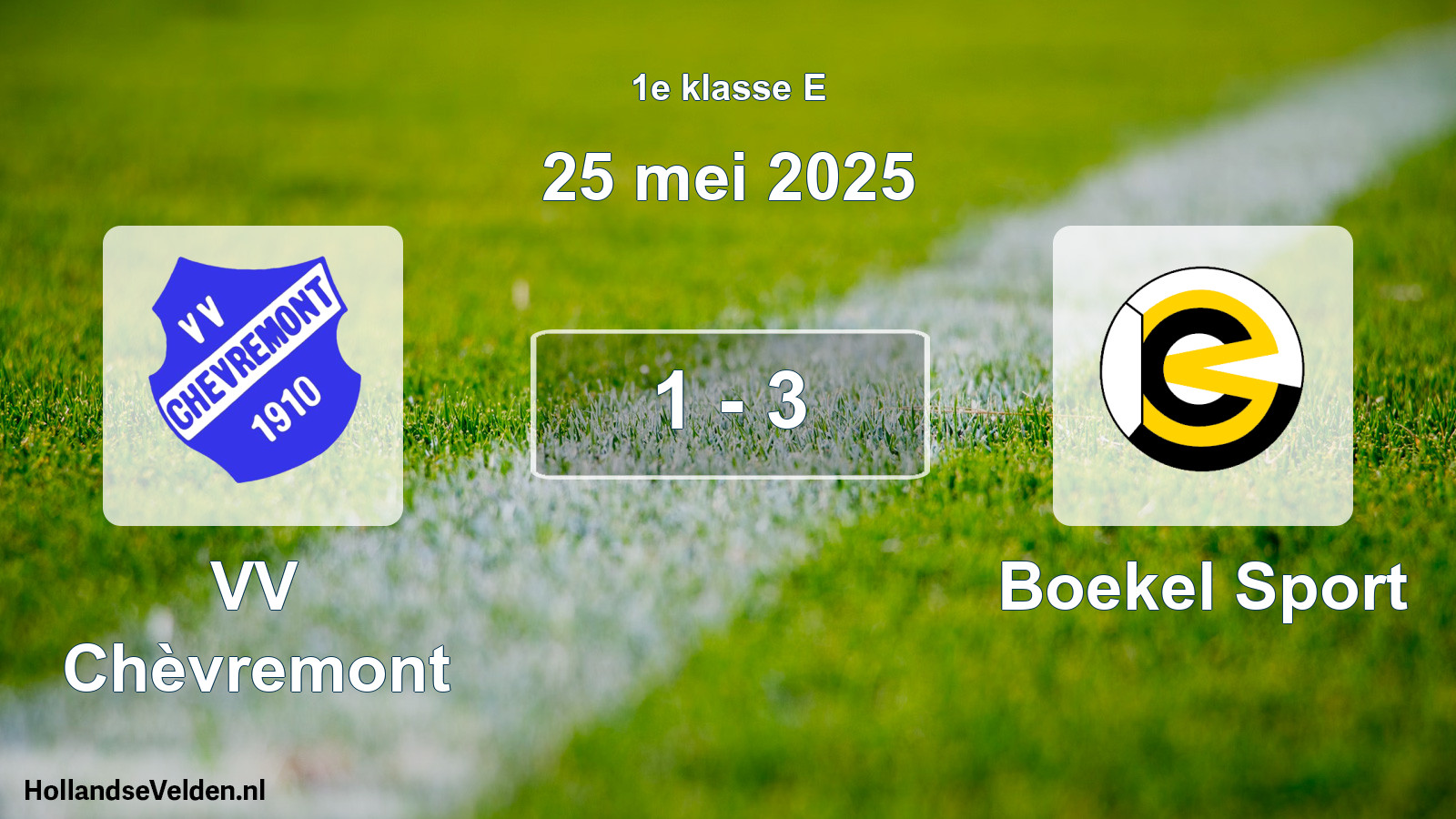 Total number of matches played: VV Chèvremont - Boekel Sport 1 - 3 (25 May 2025)