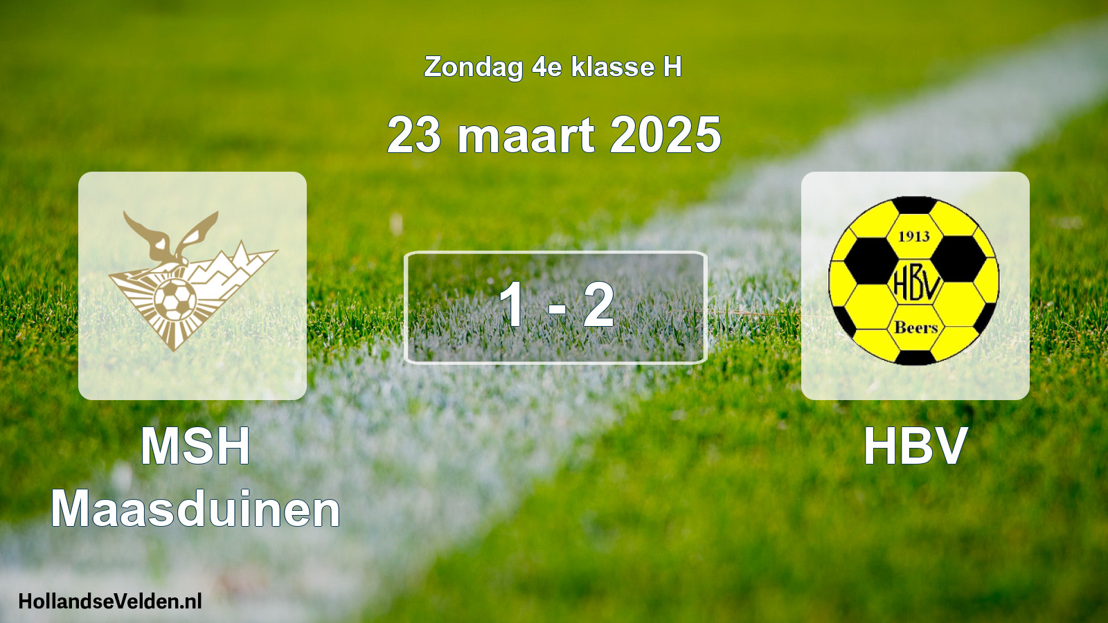 Total number of matches played: MSH Maasduinen - HBV 1 - 2 (23 March 2025)