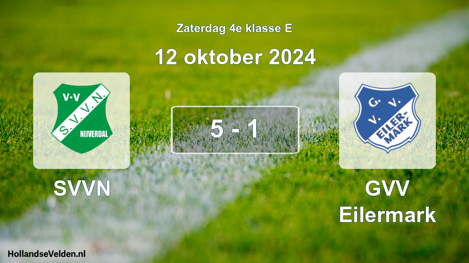 Total number of matches played: SVVN - GVV Eilermark 5 - 1 (12 October 2024)