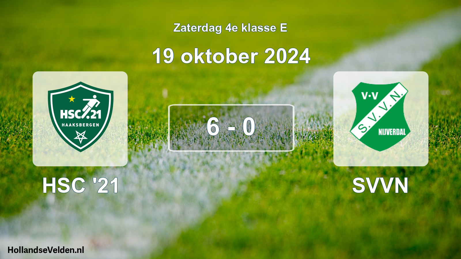 Total number of matches played: HSC '21 - SVVN 6 - 0 (19 October 2024)