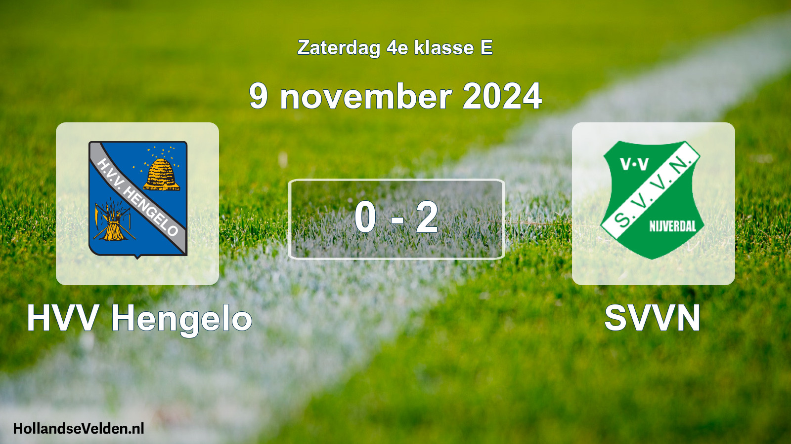 Total number of matches played: HVV Hengelo - SVVN 0 - 2 (9 November 2024)