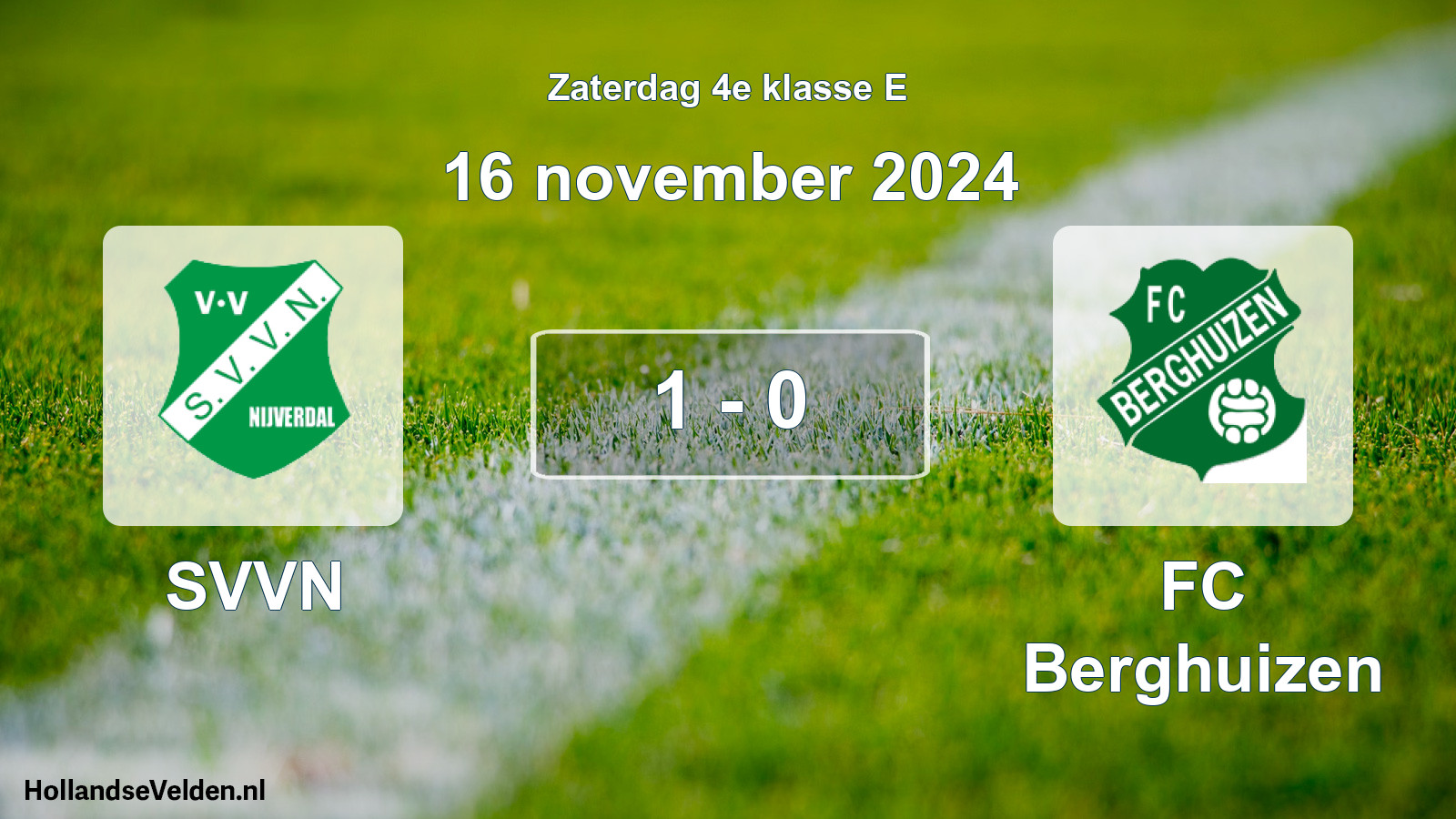 Total number of matches played: SVVN - FC Berghuizen 1 - 0 (16 November 2024)