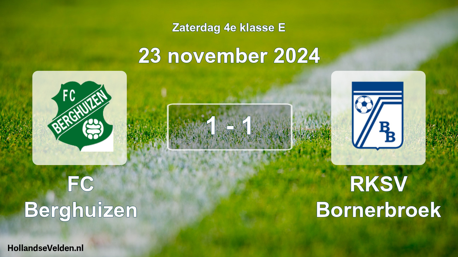 Total number of matches played: FC Berghuizen - RKSV Bornerbroek 1 - 1 (23 November 2024)