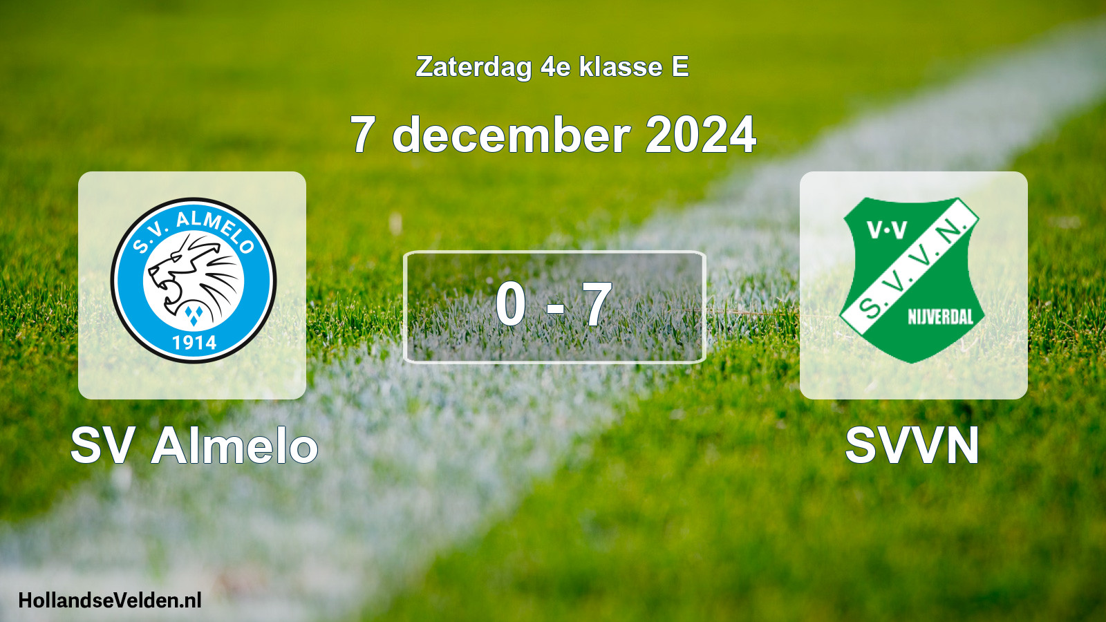 Total number of matches played: SV Almelo - SVVN 0 - 7 (7 December 2024)