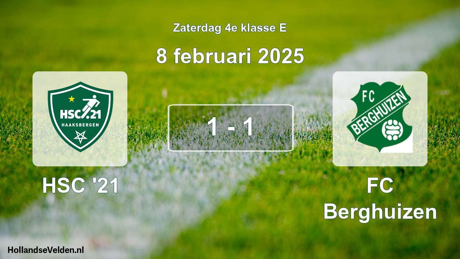 Total number of matches played: HSC '21 - FC Berghuizen 1 - 1 (8 February 2025)