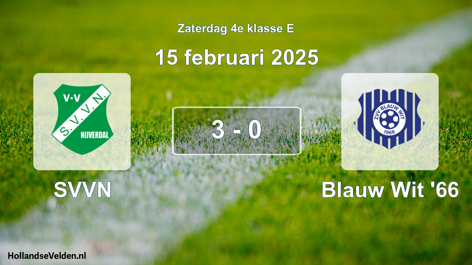 Total number of matches played: SVVN - Blauw Wit '66 3 - 0 (15 February 2025)
