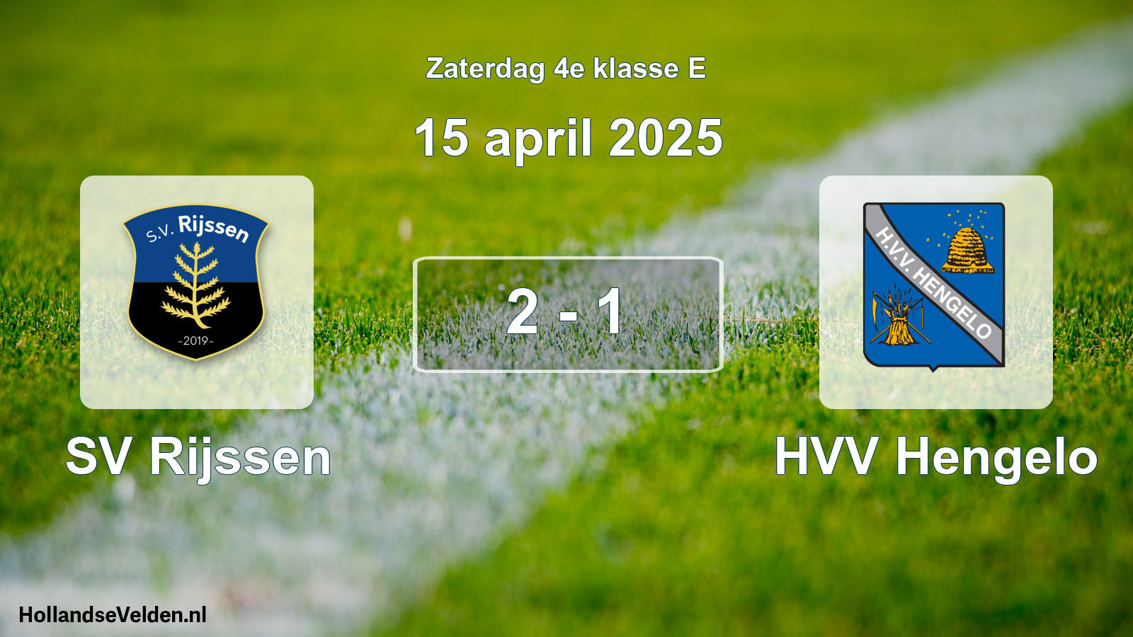 Total number of matches played: SV Rijssen - HVV Hengelo 2 - 1 (15 April 2025)