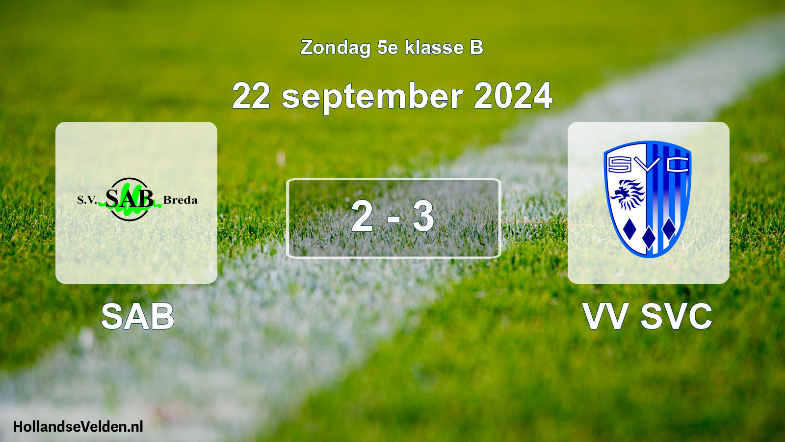 Total number of matches played: SAB - VV SVC 2 - 3 (22 September 2024)