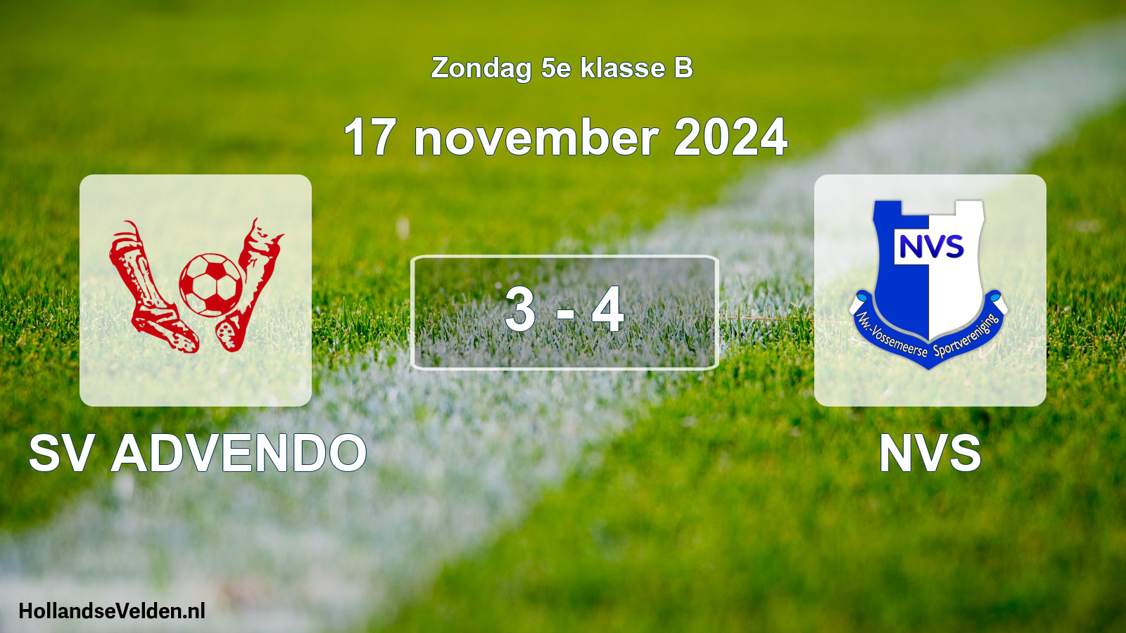 Total number of matches played: SV ADVENDO - NVS 3 - 4 (17 November 2024)