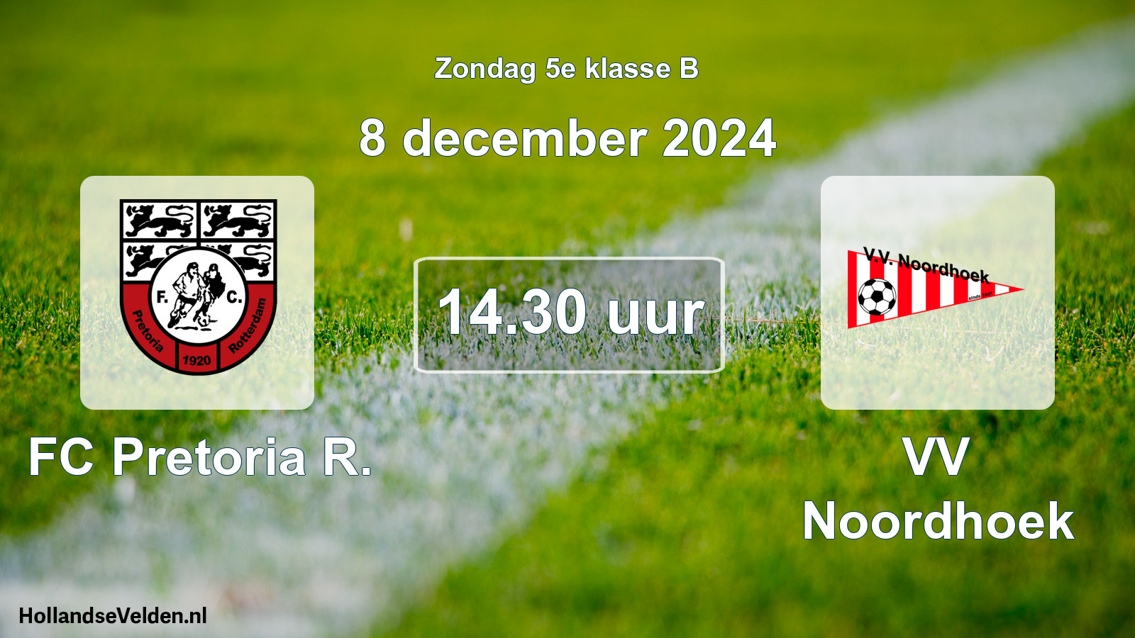 Scheduled Match: FC Pretoria R. - VV Noordhoek (8 December 2024)