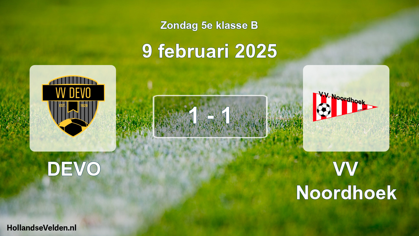 Total number of matches played: DEVO - VV Noordhoek 1 - 1 (9 February 2025)