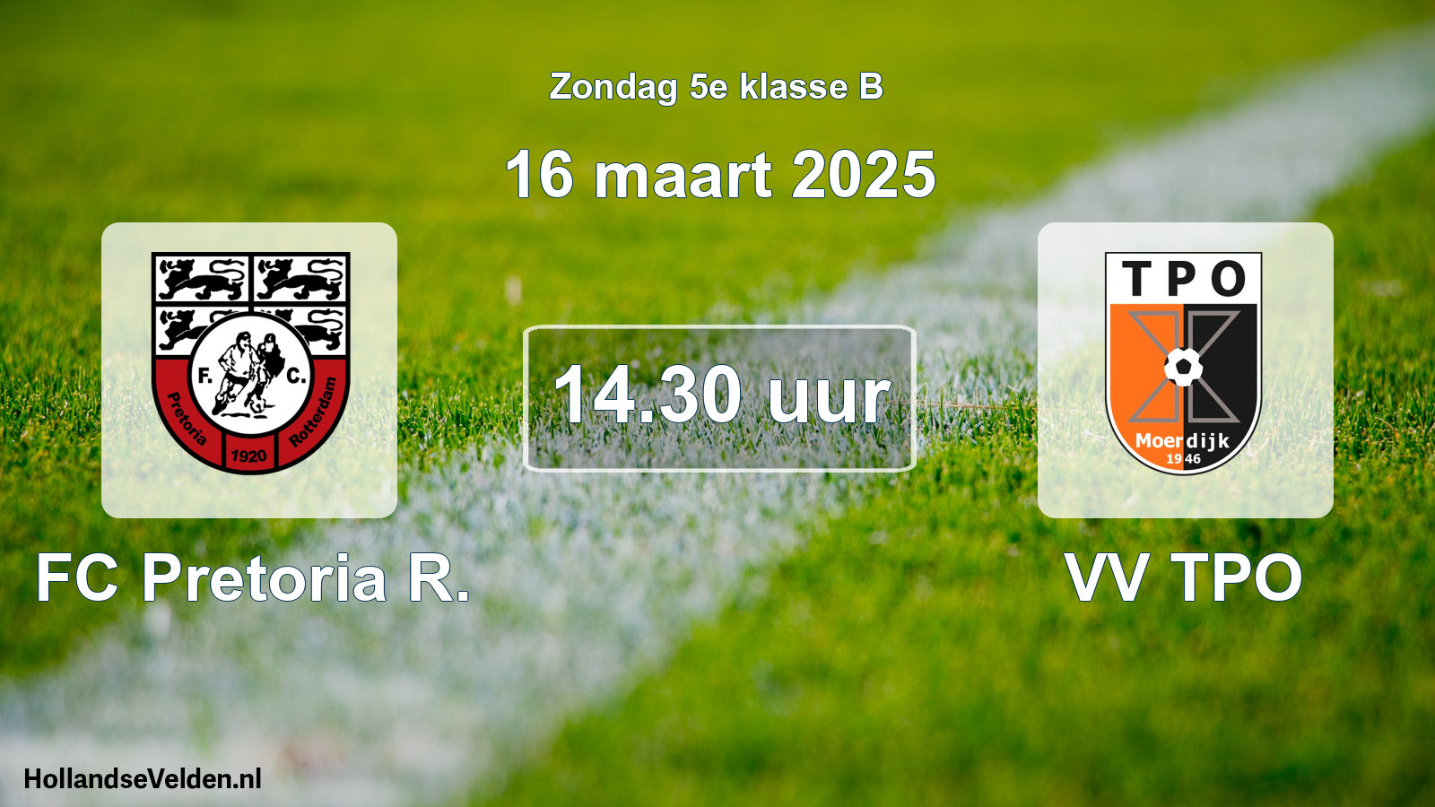 Scheduled Match: FC Pretoria R. - VV TPO (16 March 2025)