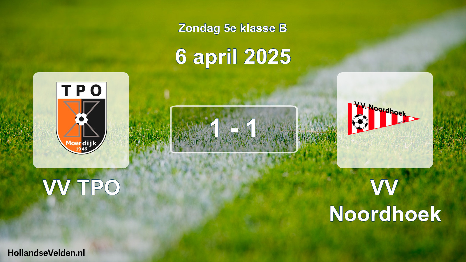 Total number of matches played: VV TPO - VV Noordhoek 1 - 1 (6 April 2025)