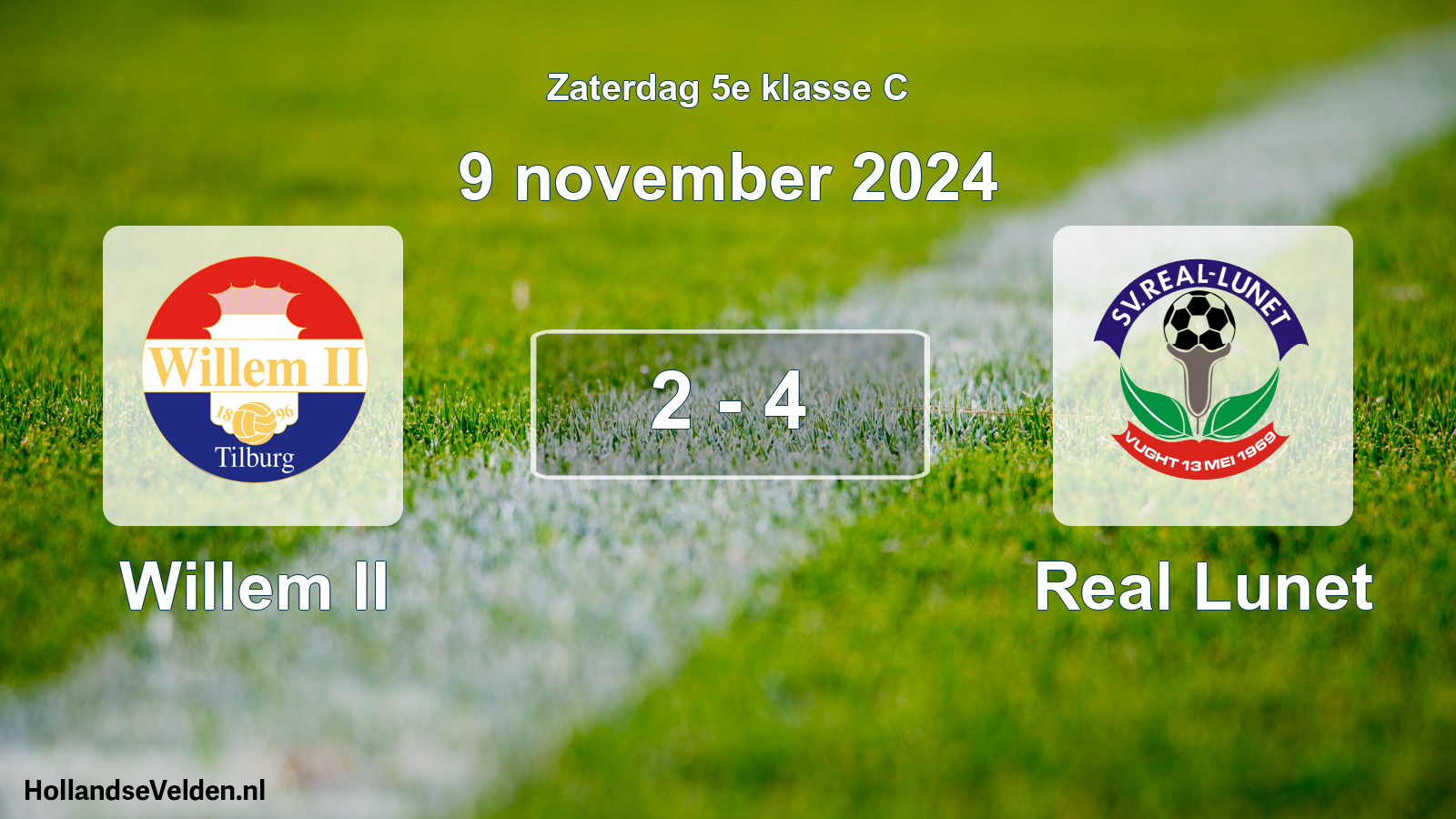 Total number of matches played: Willem II - Real Lunet 2 - 4 (9 November 2024)