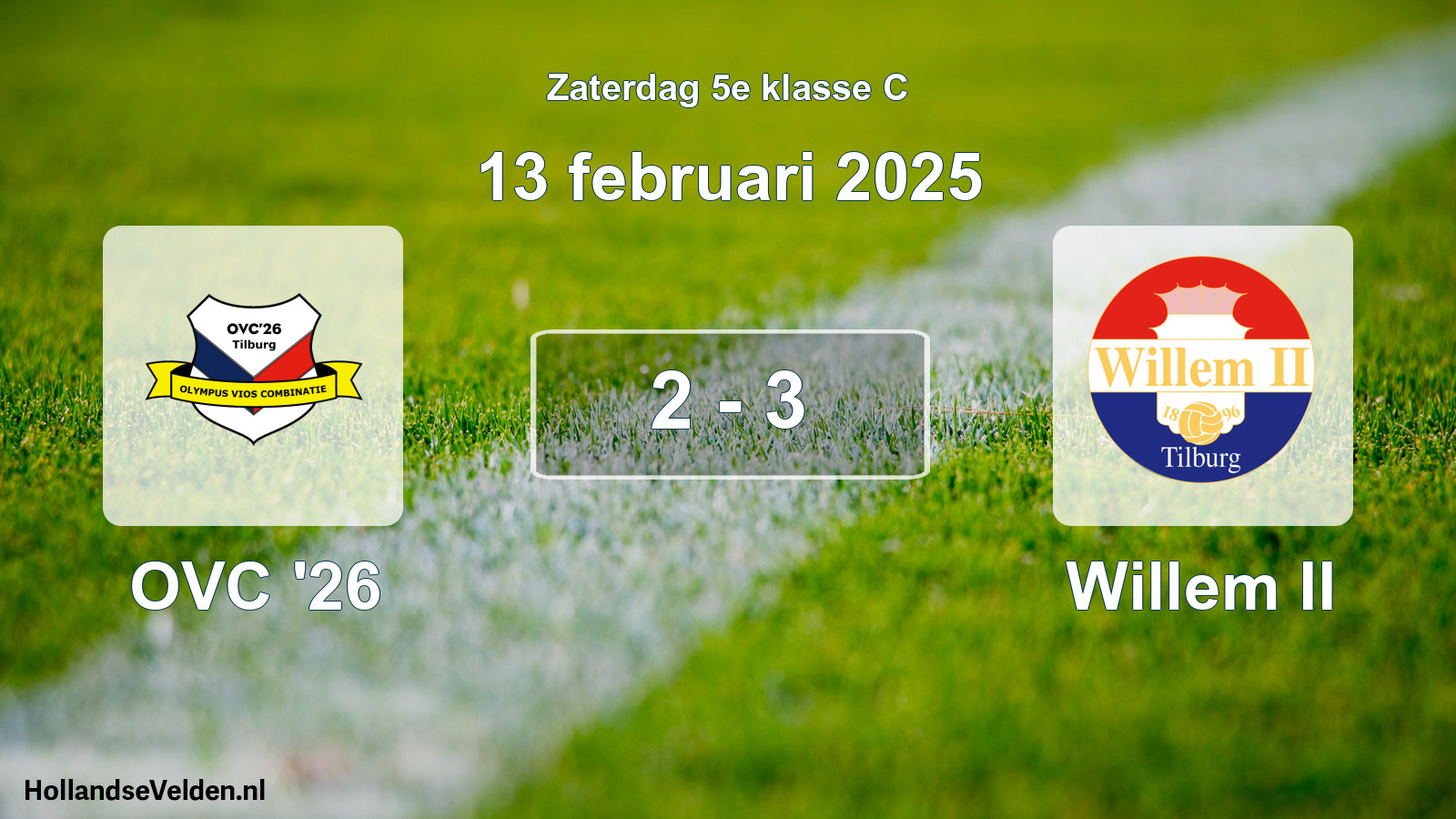 Total number of matches played: OVC '26 - Willem II 2 - 3 (13 February 2025)