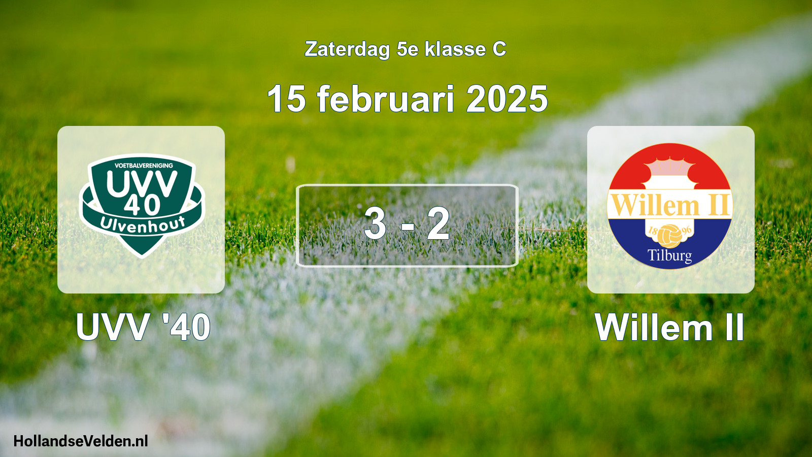 Total number of matches played: UVV '40 - Willem II 3 - 2 (15 February 2025)