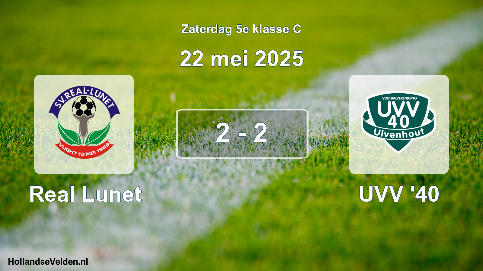 Total number of matches played: Real Lunet - UVV '40 2 - 2 (22 May 2025)