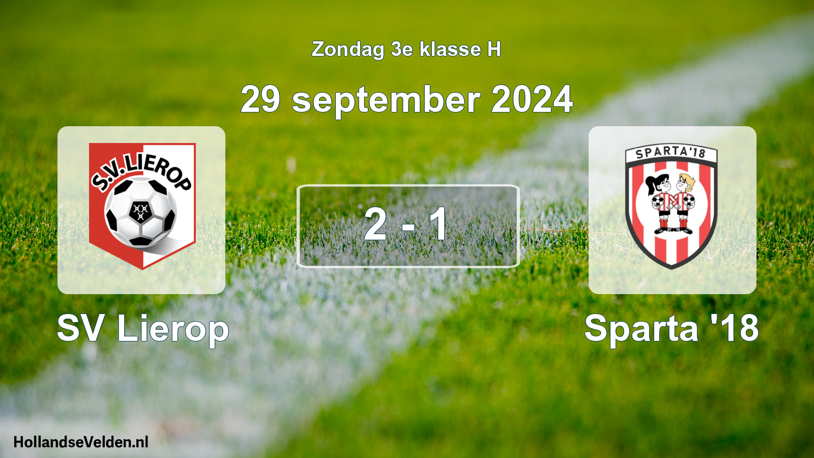 Total number of matches played: SV Lierop - Sparta '18 2 - 1 (29 September 2024)