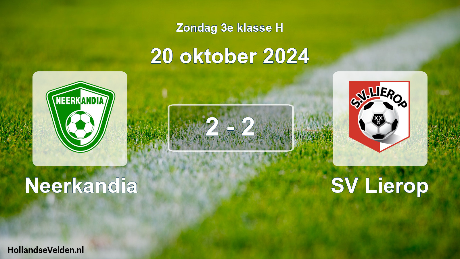 Total number of matches played: Neerkandia - SV Lierop 2 - 2 (20 October 2024)
