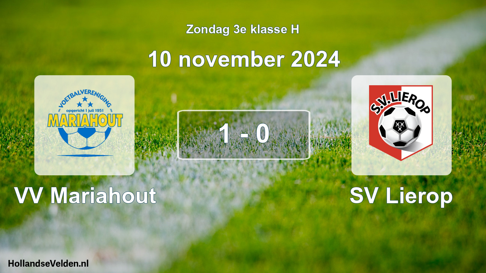 Total number of matches played: VV Mariahout - SV Lierop 1 - 0 (10 November 2024)