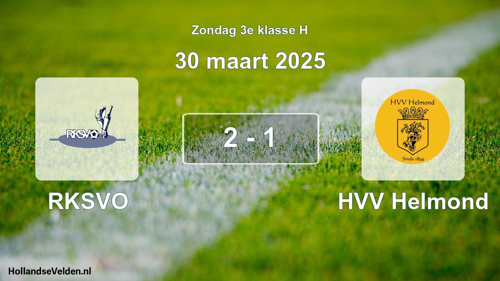 Total number of matches played: RKSVO - HVV Helmond 2 - 1 (30 March 2025)