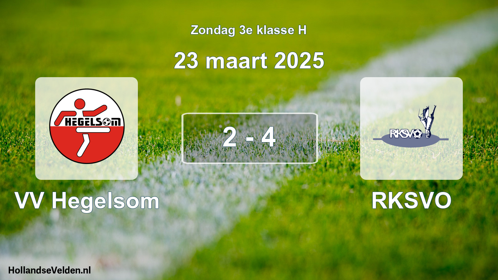 Total number of matches played: VV Hegelsom - RKSVO 2 - 4 (23 March 2025)