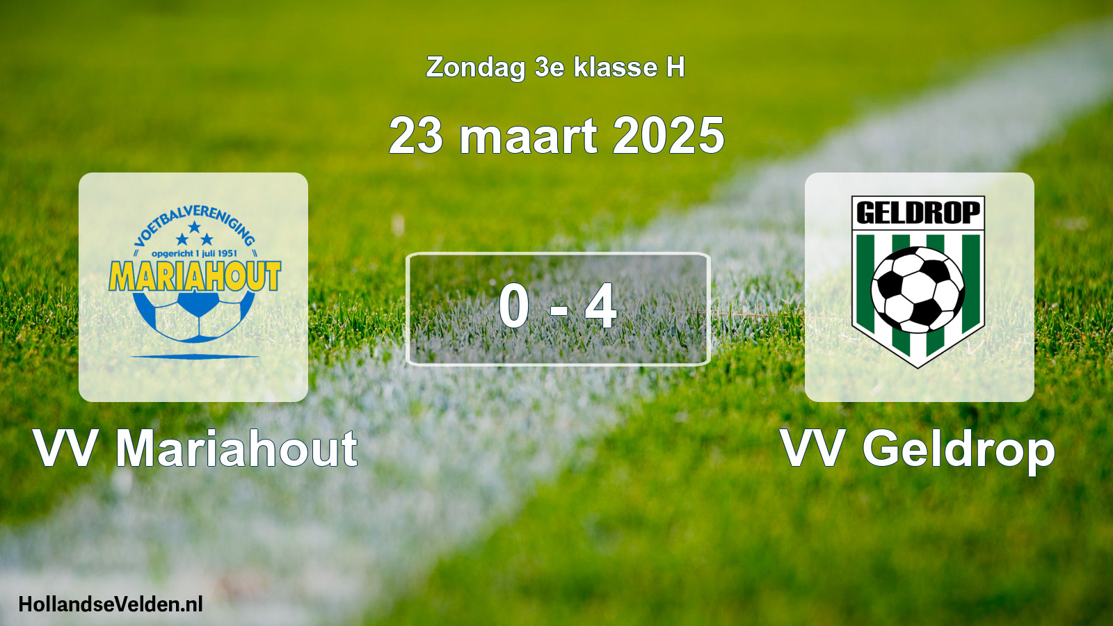 Total number of matches played: VV Mariahout - VV Geldrop 0 - 4 (23 March 2025)
