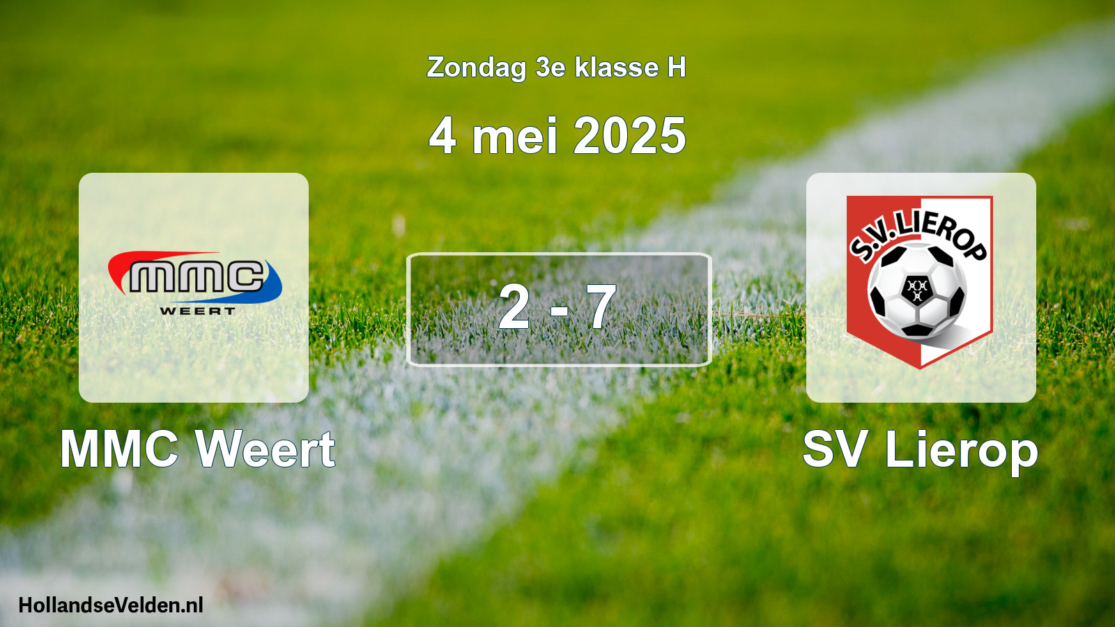 Total number of matches played: MMC Weert - SV Lierop 2 - 7 (4 May 2025)