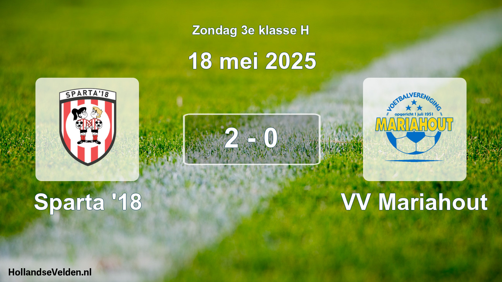 Total number of matches played: Sparta '18 - VV Mariahout 2 - 0 (18 May 2025)