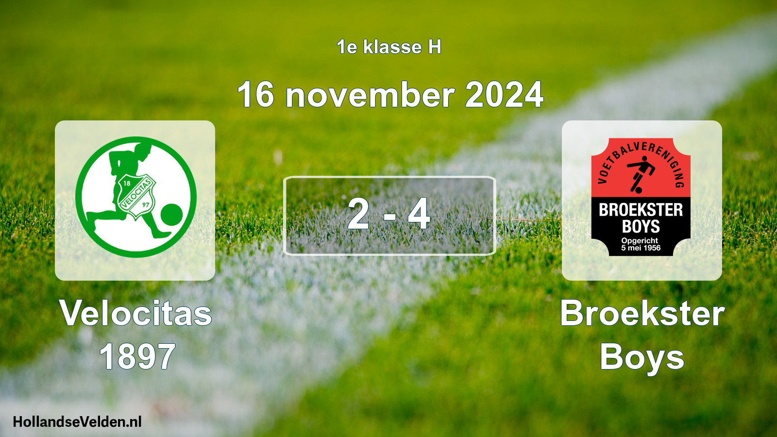 Total number of matches played: Velocitas 1897 - Broekster Boys 2 - 4 (16 November 2024)