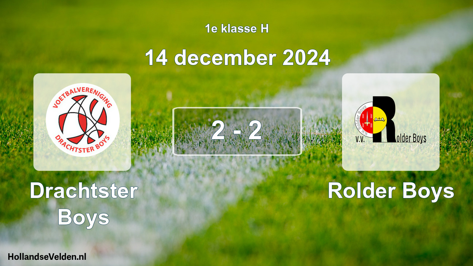 Total number of matches played: Drachtster Boys - Rolder Boys 2 - 2 (14 December 2024)