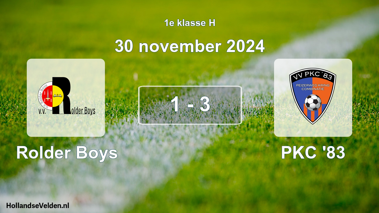 Total number of matches played: Rolder Boys - PKC '83 1 - 3 (30 November 2024)