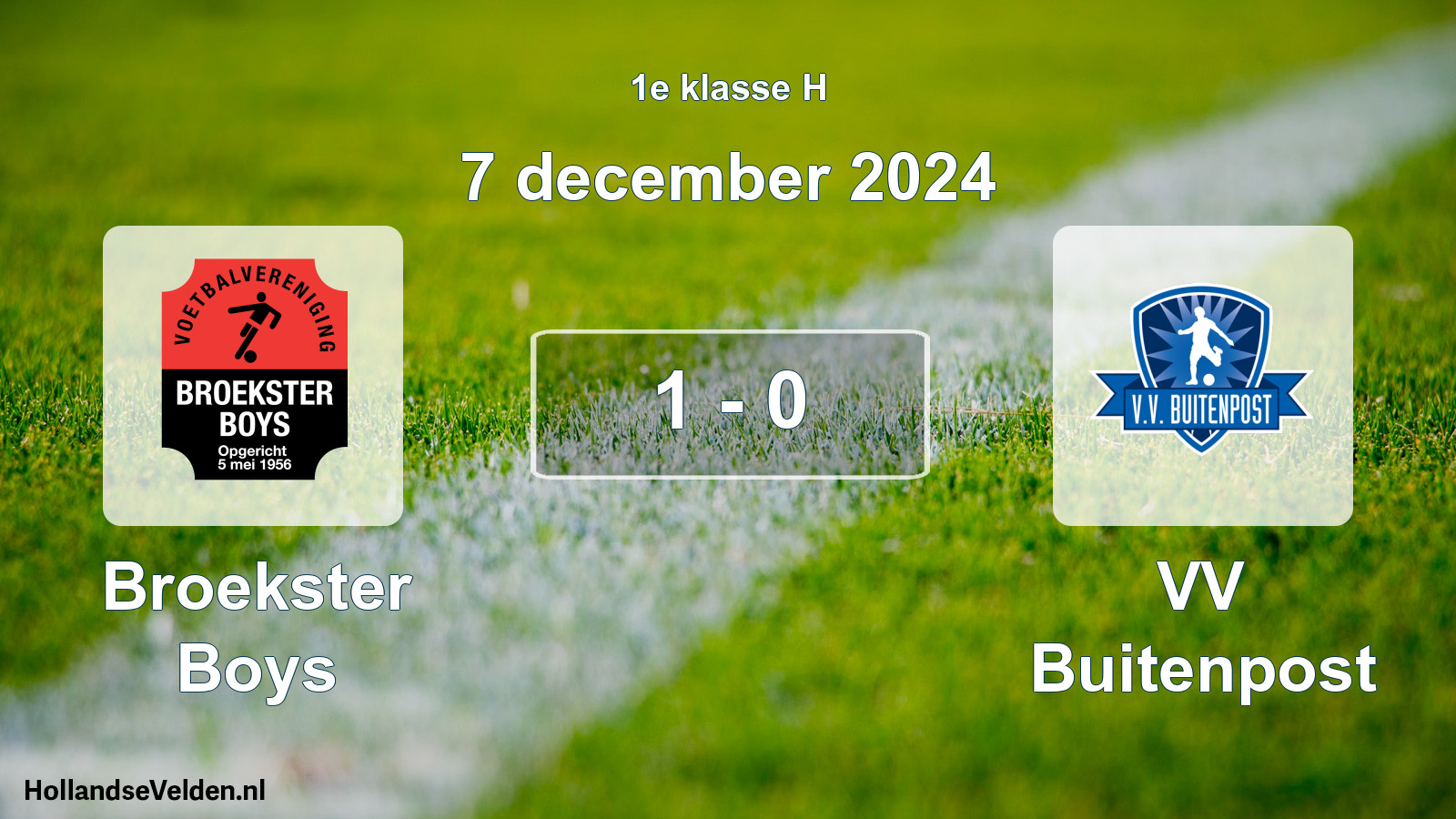 Total number of matches played: Broekster Boys - VV Buitenpost 1 - 0 (7 December 2024)