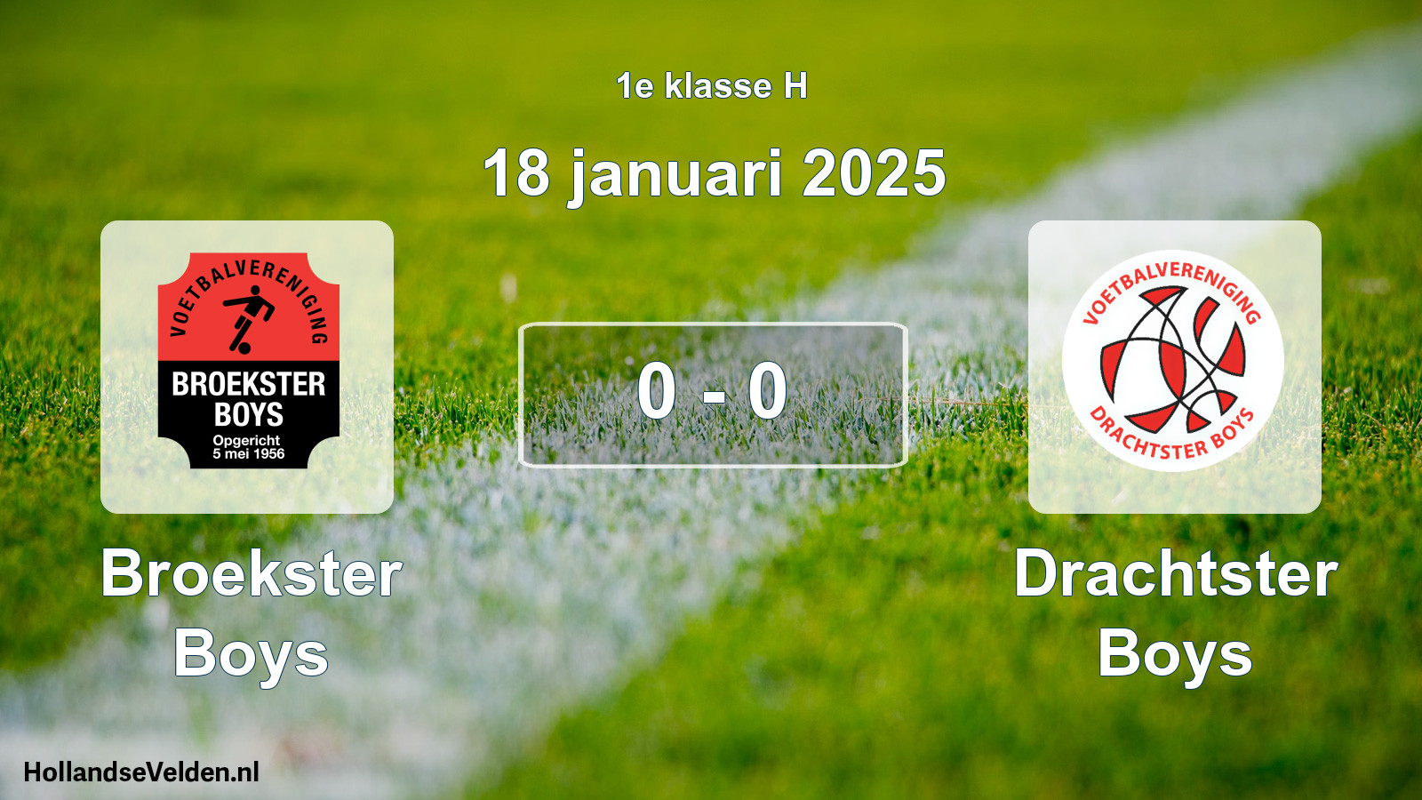 Total number of matches played: Broekster Boys - Drachtster Boys 0 - 0 (18 January 2025)
