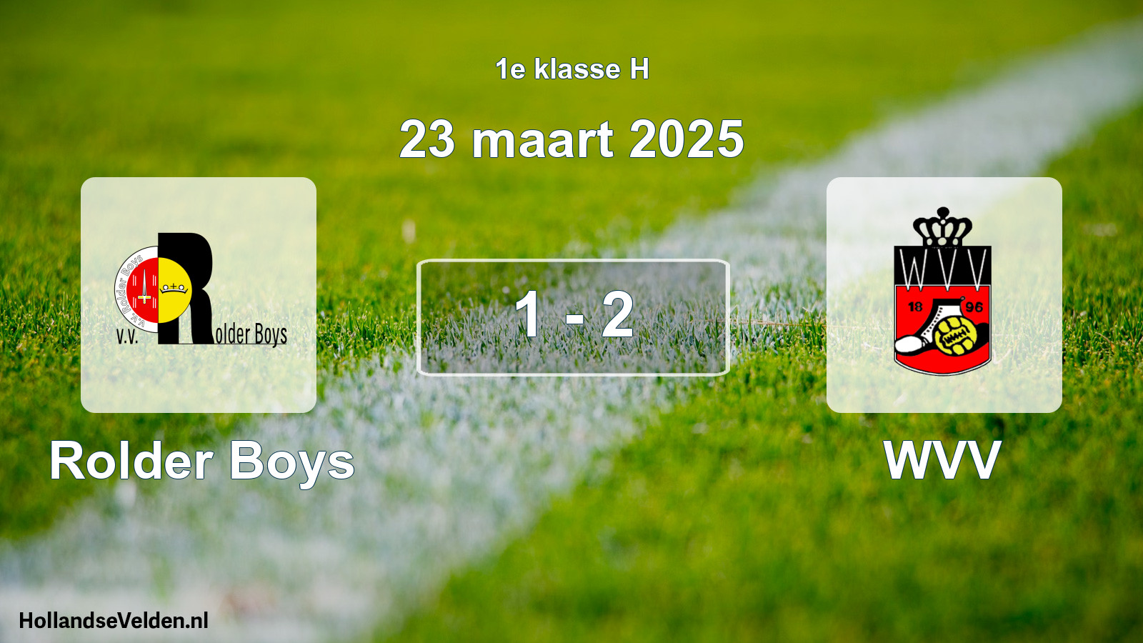 Total number of matches played: Rolder Boys - WVV 1 - 2 (23 March 2025)