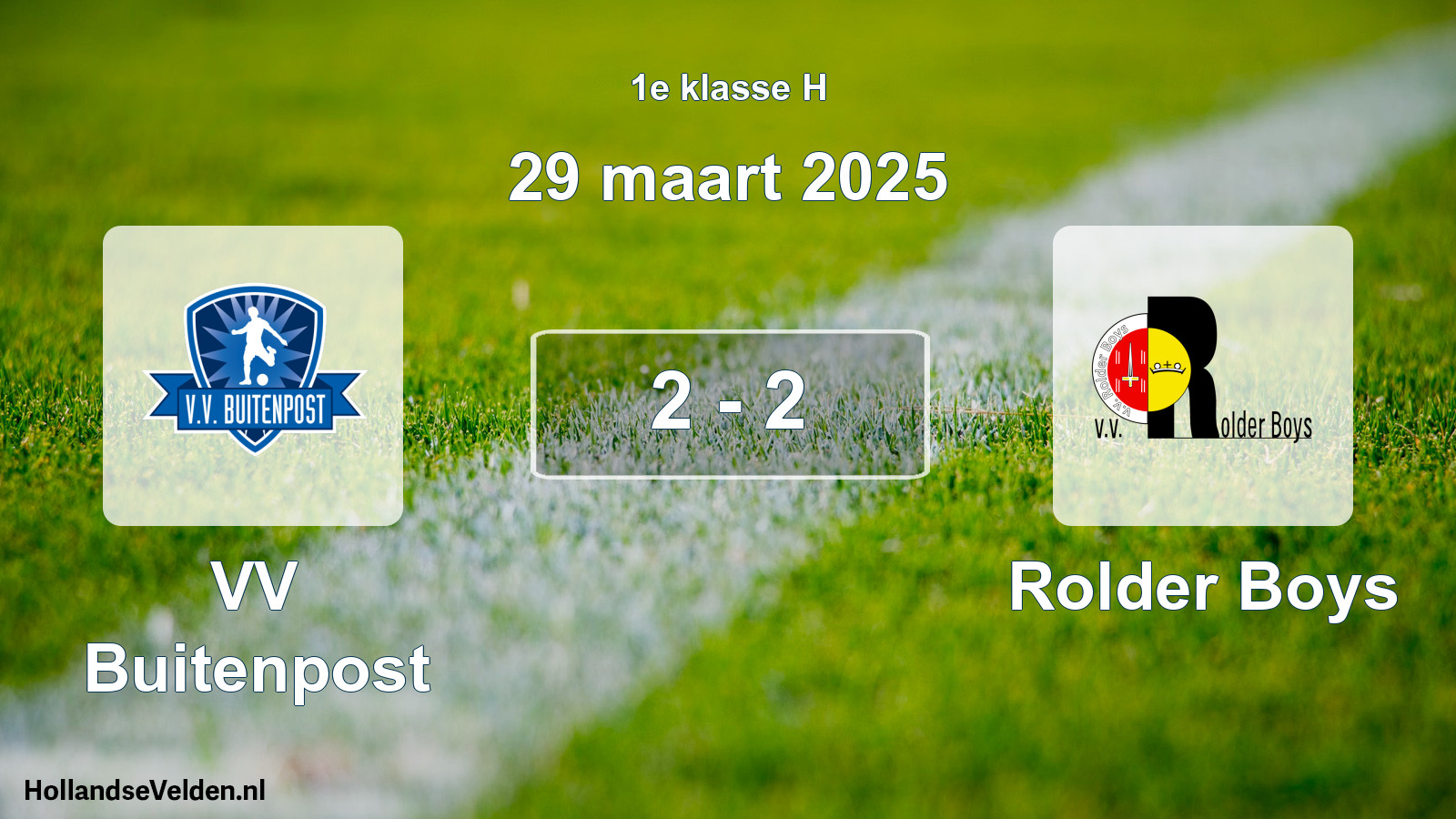 Total number of matches played: VV Buitenpost - Rolder Boys 2 - 2 (29 March 2025)