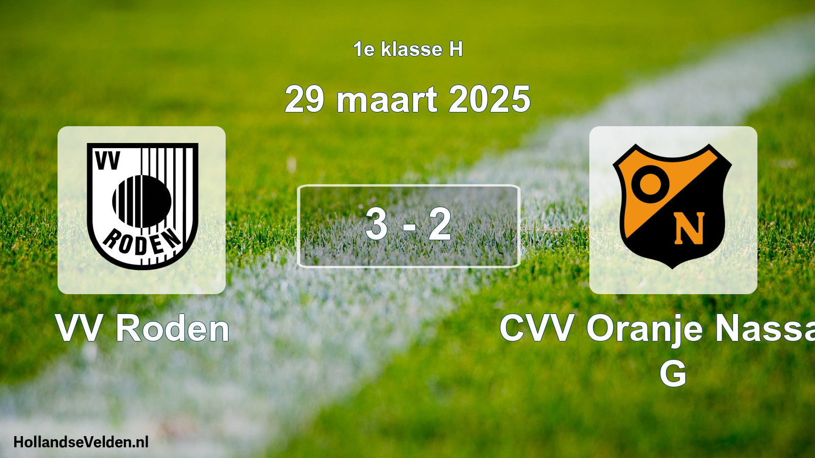 Total number of matches played: VV Roden - CVV Oranje Nassau G 3 - 2 (29 March 2025)