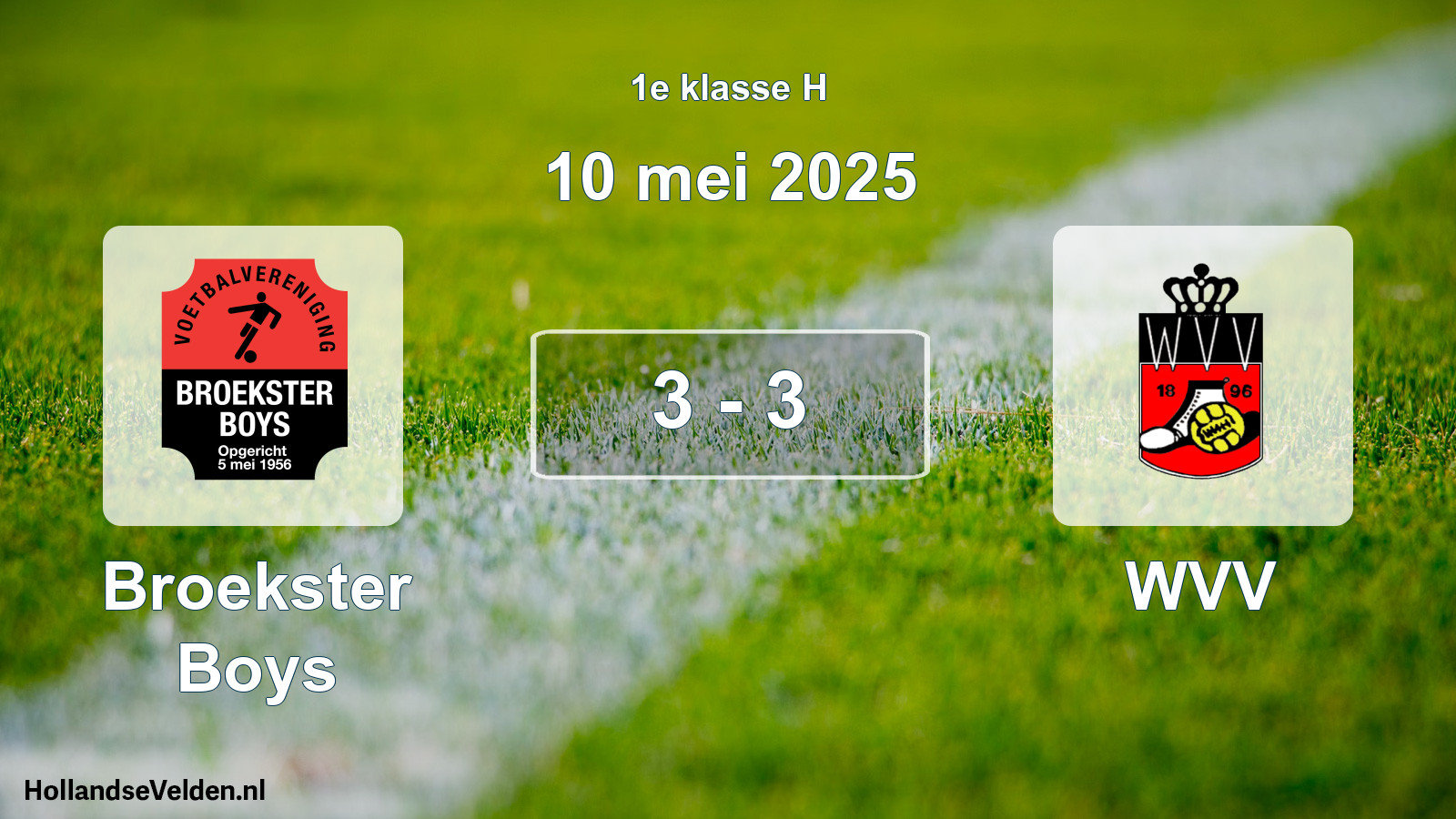 Total number of matches played: Broekster Boys - WVV 3 - 3 (10 May 2025)