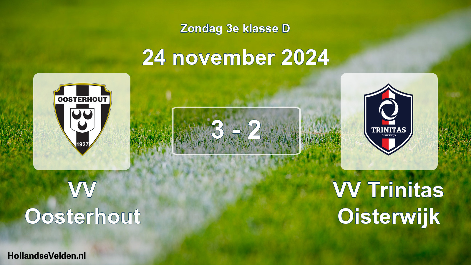 Total number of matches played: VV Oosterhout - VV Trinitas Oisterwijk 3 - 2 (24 November 2024)