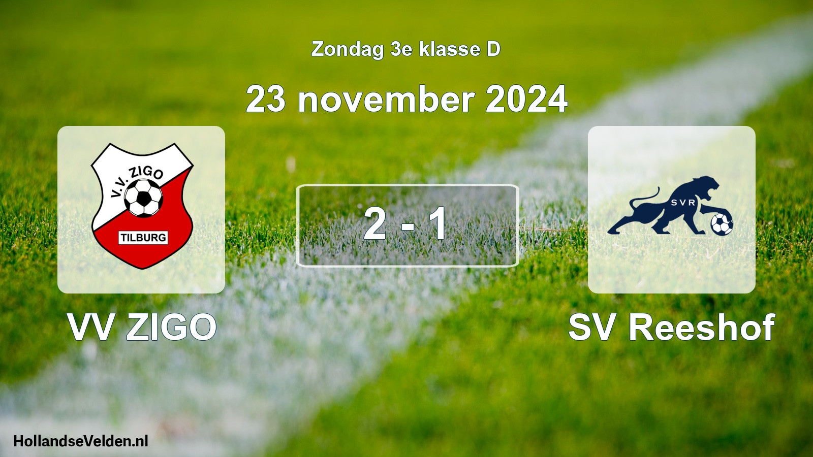 Total number of matches played: VV ZIGO - SV Reeshof 2 - 1 (23 November 2024)